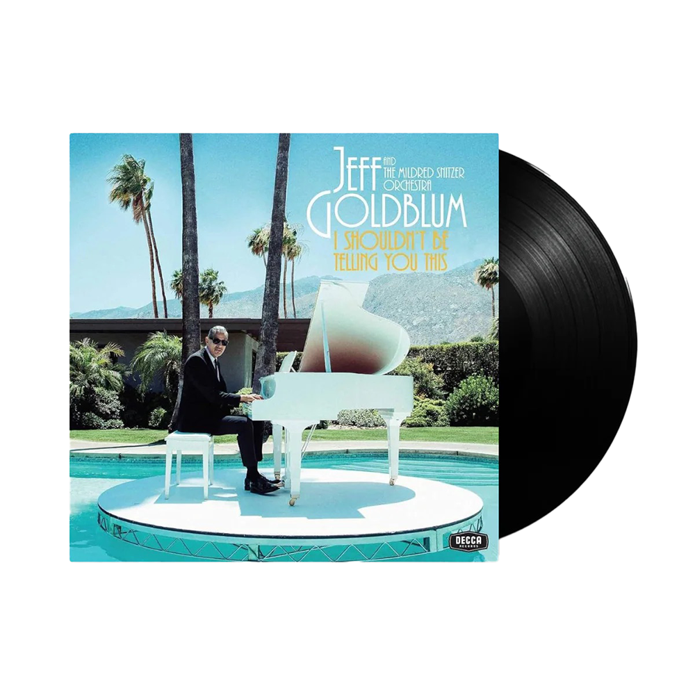 Jeff Goldblum & The Mildred Snitzer Orchestra: I Shouldn't Be Telling You This LP