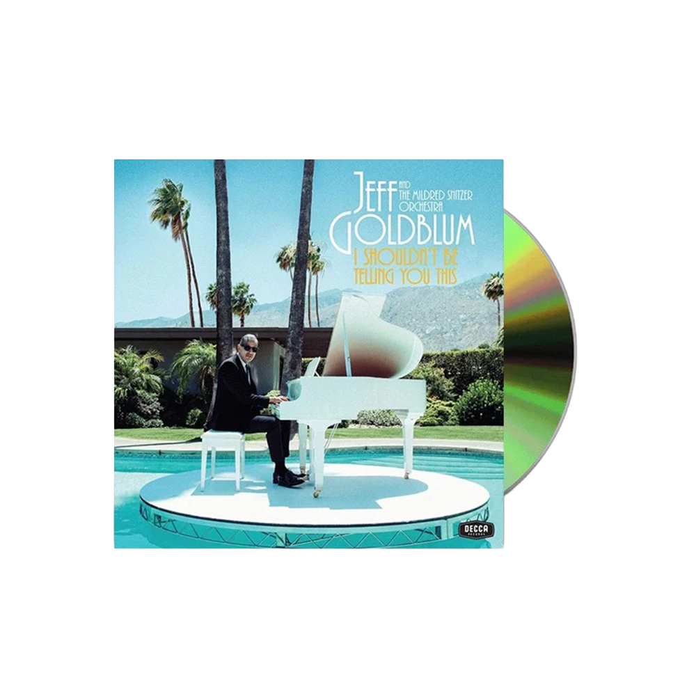 Jeff Goldblum & The Mildred Snitzer Orchestra: I Shouldn't Be Telling You This CD