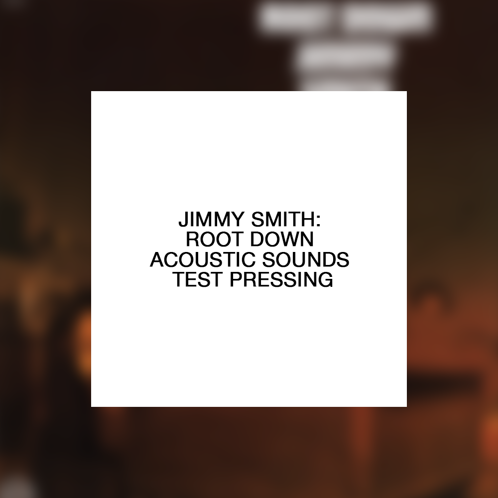 Jimmy Smith: Root Down Test Pressing - Verve Record Store