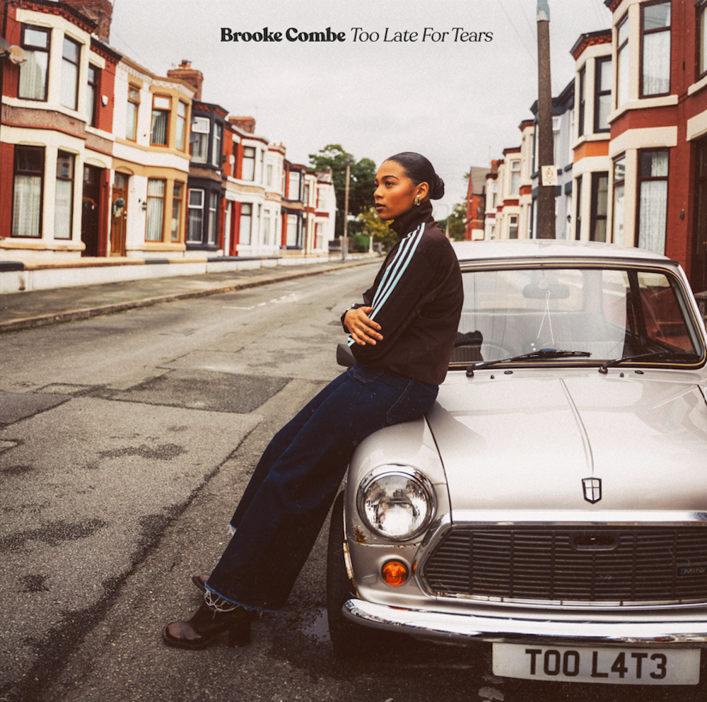 Brooke Combe: Too Late For Tears Digital Album