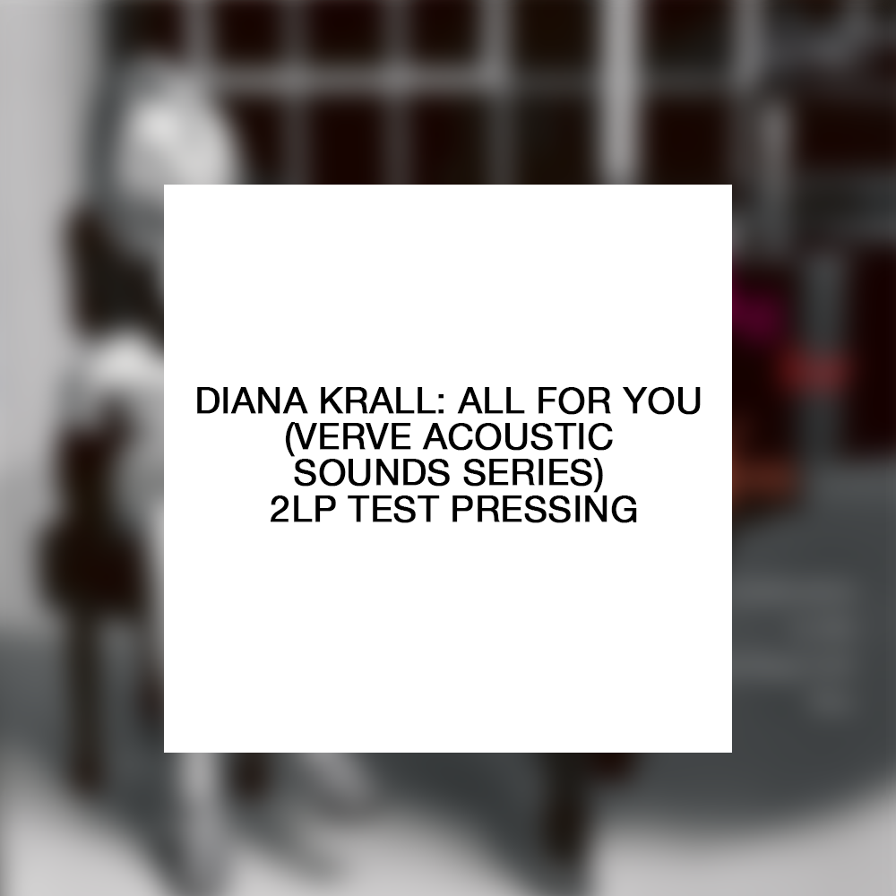 Diana Krall: All For You (Verve Acoustic Sounds Series) 2LP Test Pressing