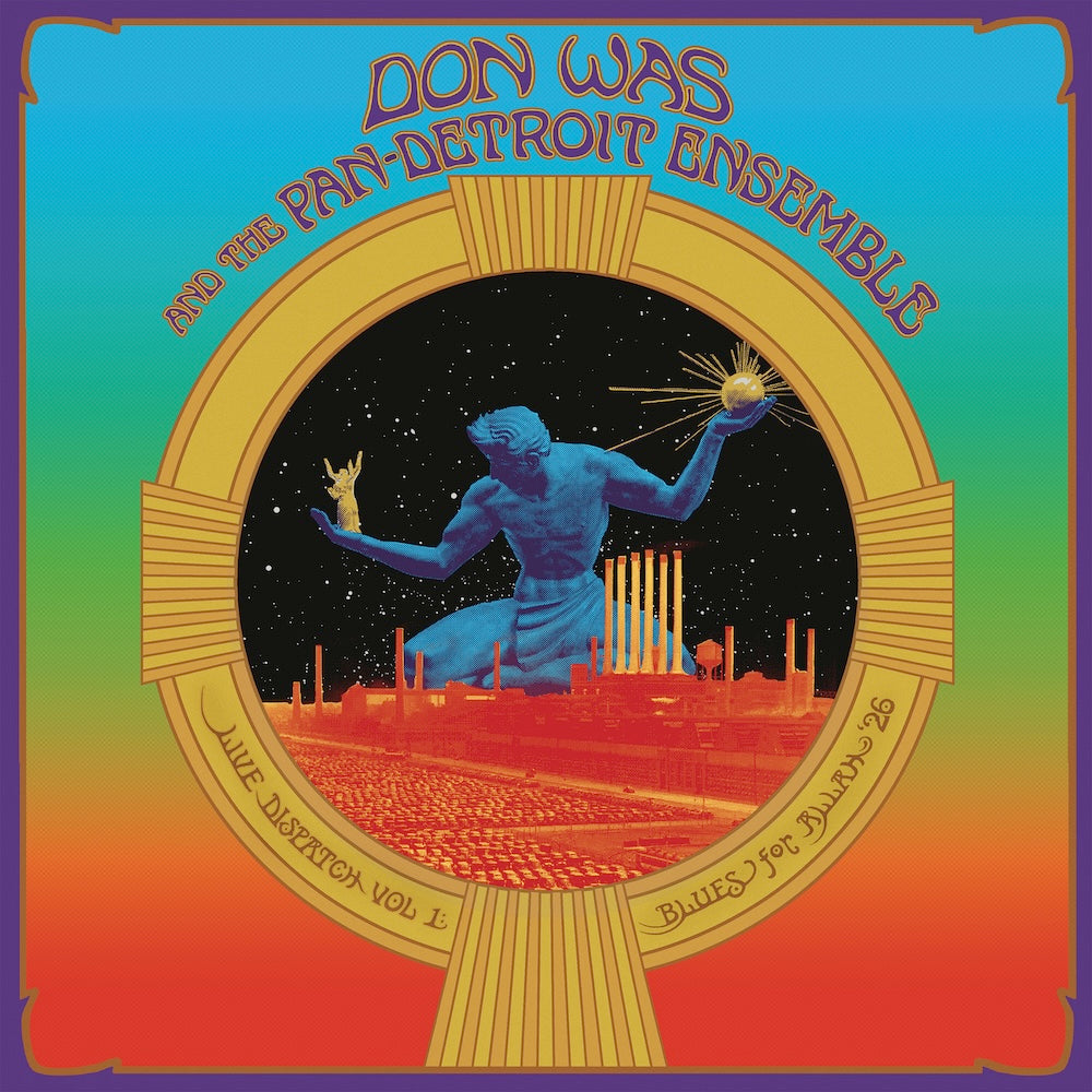 Don Was and the Pan-Detroit Ensemble - Live Dispatch Vol. 1: Blues For Allah ’26 Digital Album