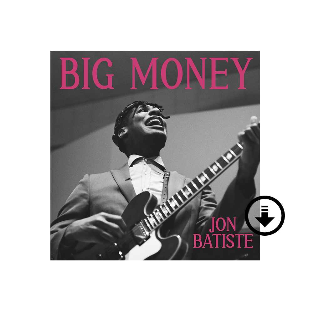 Jon Batiste: BIG MONEY Digital Album