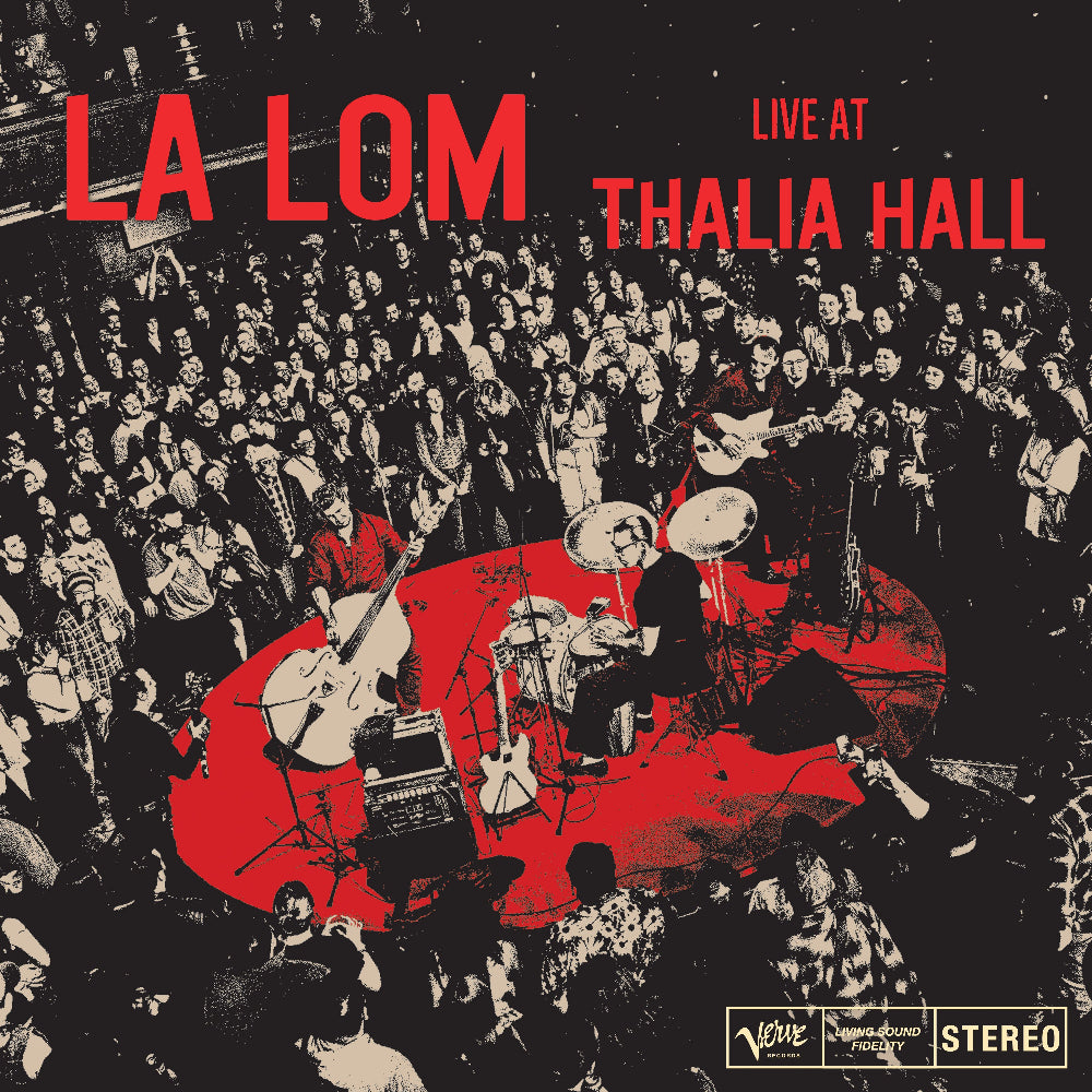 LA LOM: Live At Thalia Hall Digital