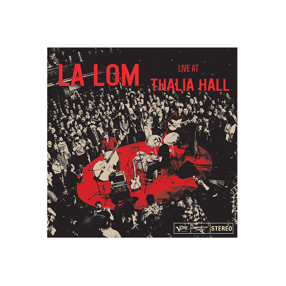 LA LOM: Live At Thalia Hall Digital
