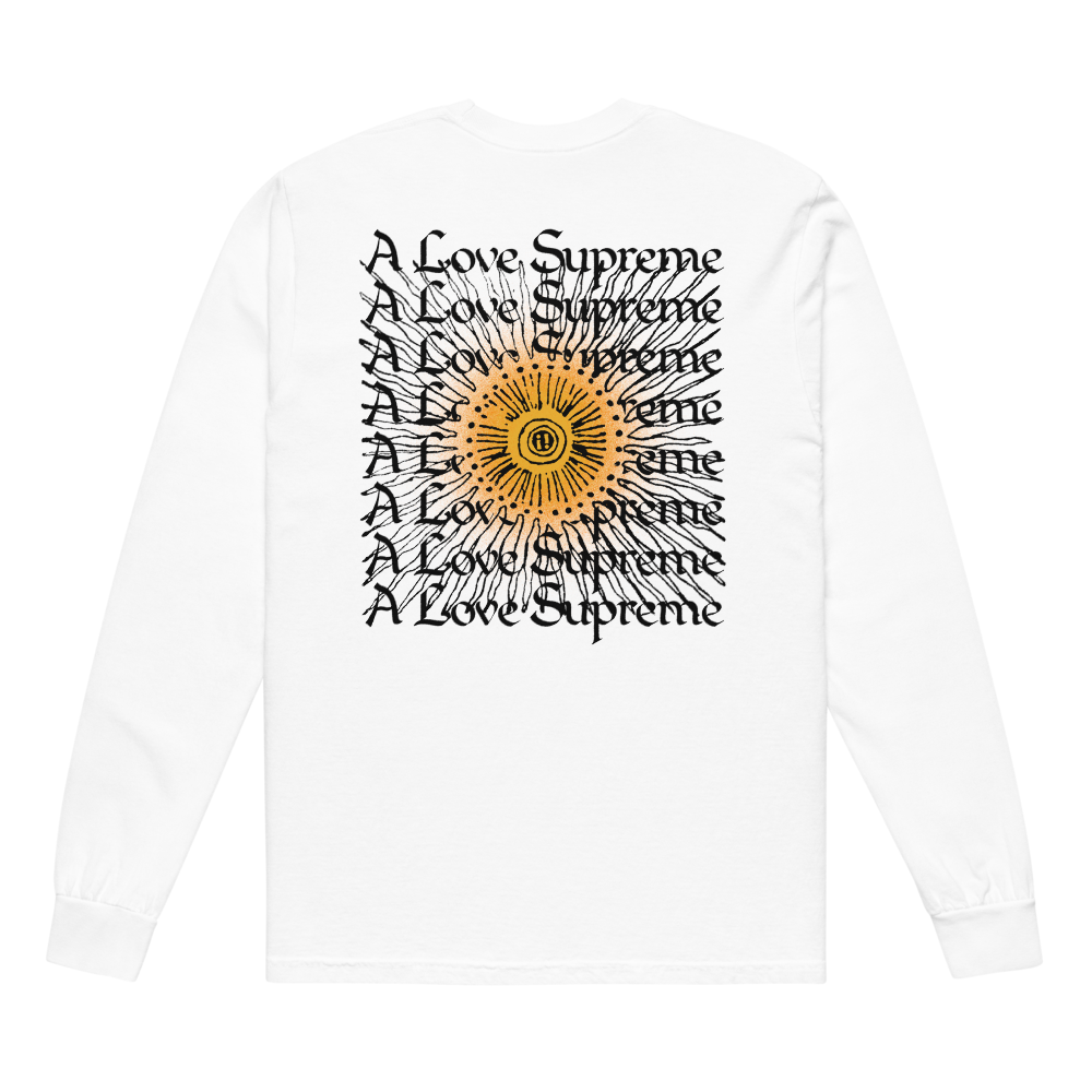 A Love Supreme Chant Long Sleeve Shirt Back