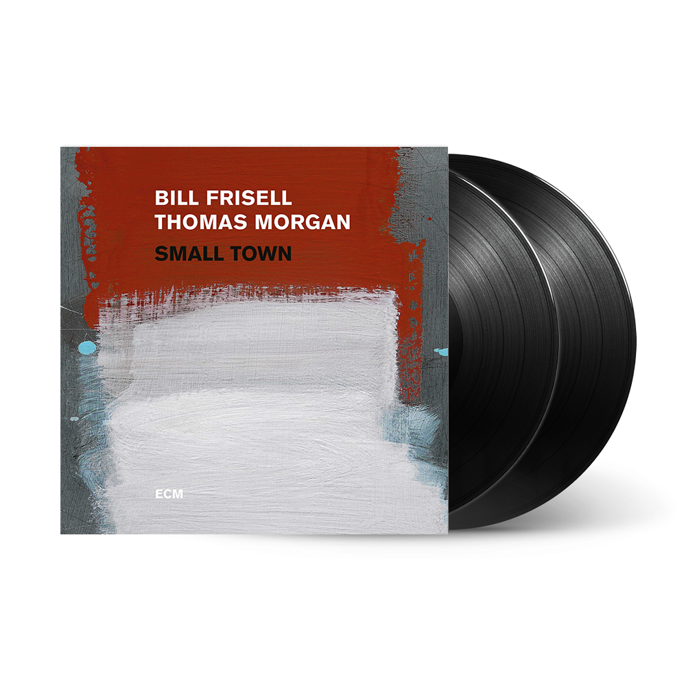 Bill Frisell & Thomas Morgan: Small Town 2LP