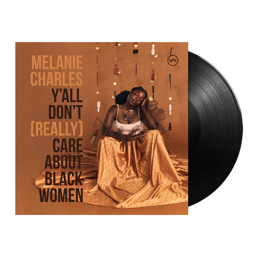 Melanie Charles: Y’all Don’t (Really) Care About Black Women LP